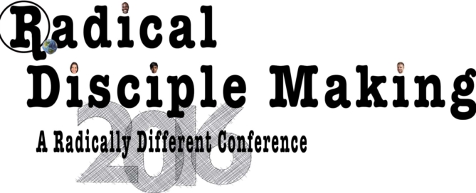 Radical Disciple Making