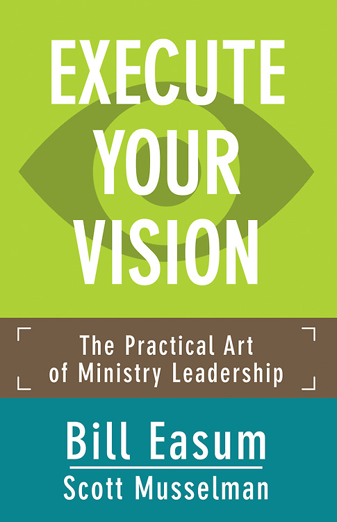 How to Execute Your Vision